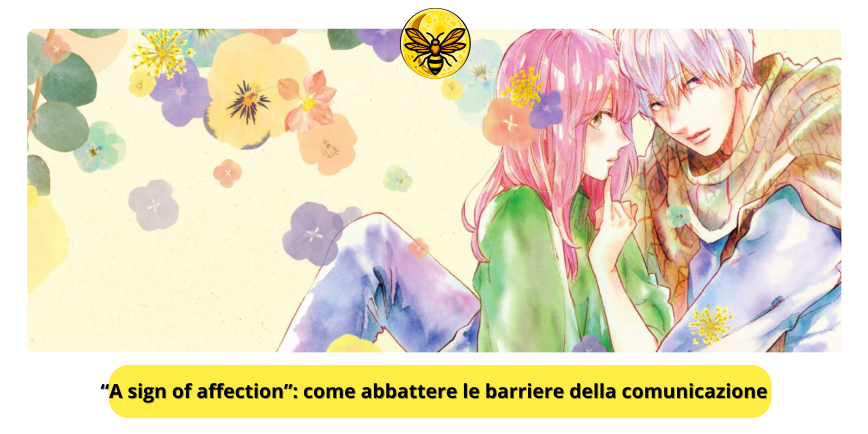 “A sign of affection”: come abbattere le barriere della comunicazione