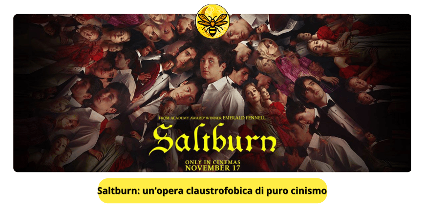 Saltburn: un’opera claustrofobica di puro cinismo