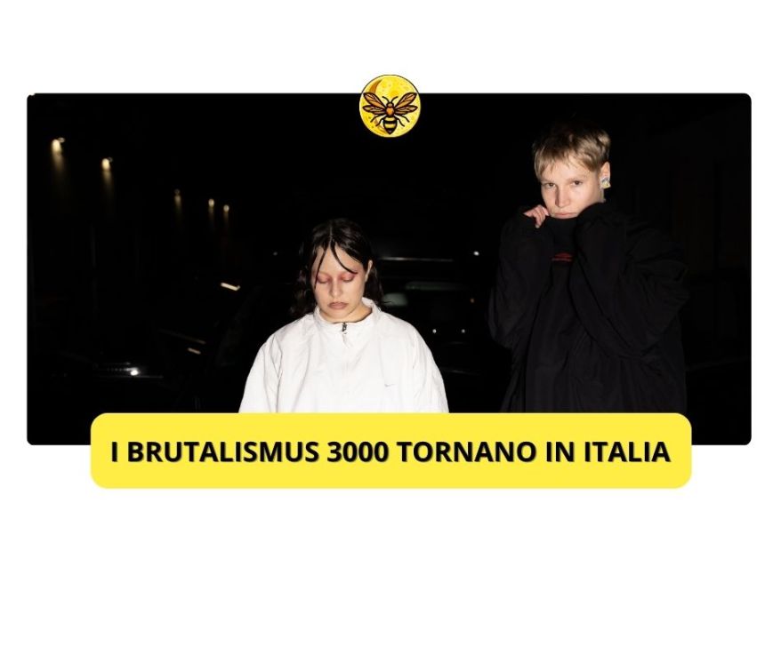 I Brutalismus 3000 tornano in Italia