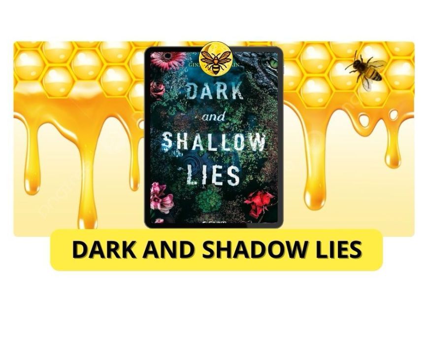 Dark and shallow lies di Ginny Myers Sain, edito Giunti