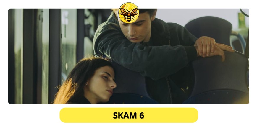 Skam 6: Intrighi, amicizia e nuovi volti