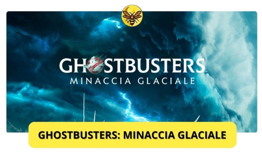 Ghostbusters: Minaccia Glaciale dall’ 11 Aprile al Cinema