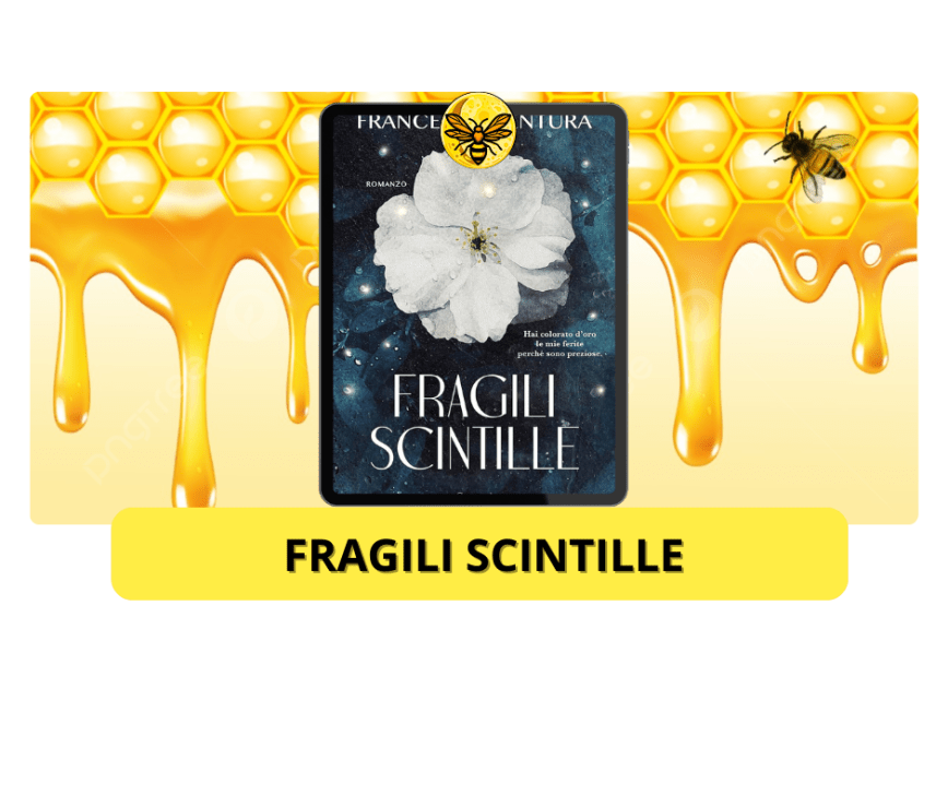 Fragili scintille di Francesca Ventura, edito Garzanti