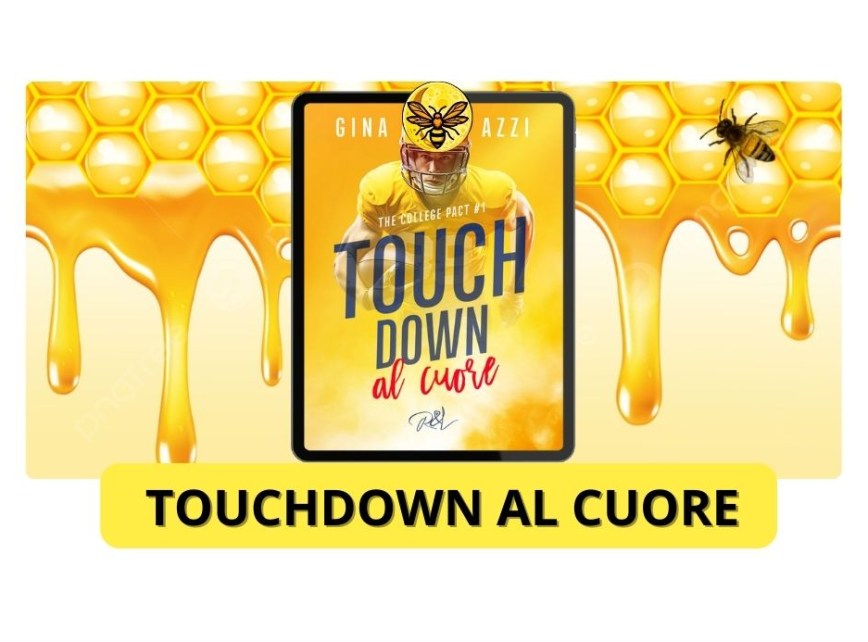 Touchdown al cuore: The college pact #1 edito Read & Love Publishing