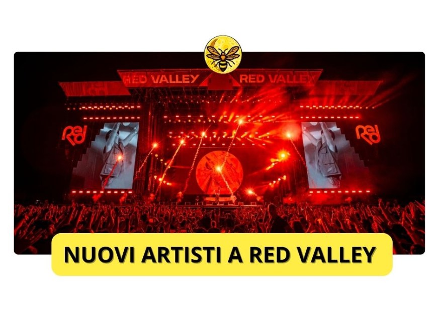 Nuovi artisti alla line-up di Red Valley