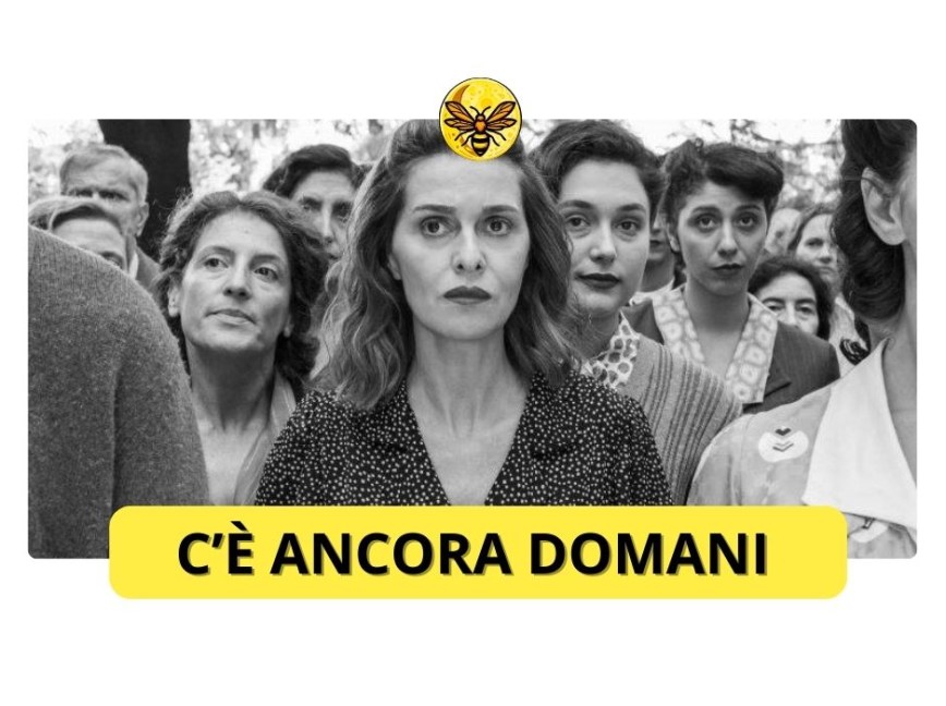 C’è Ancora Domani: il film di cui avevamo bisogno