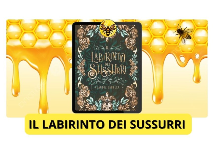Il labirinto dei sussurri – Claudia Sabella