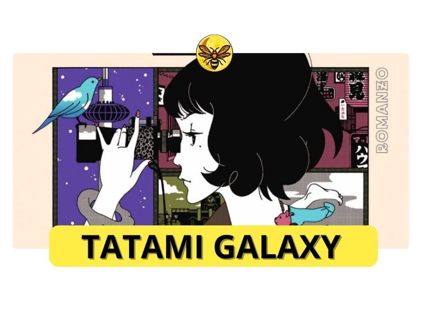 Tatami Galaxy di Tomihiko Morini
