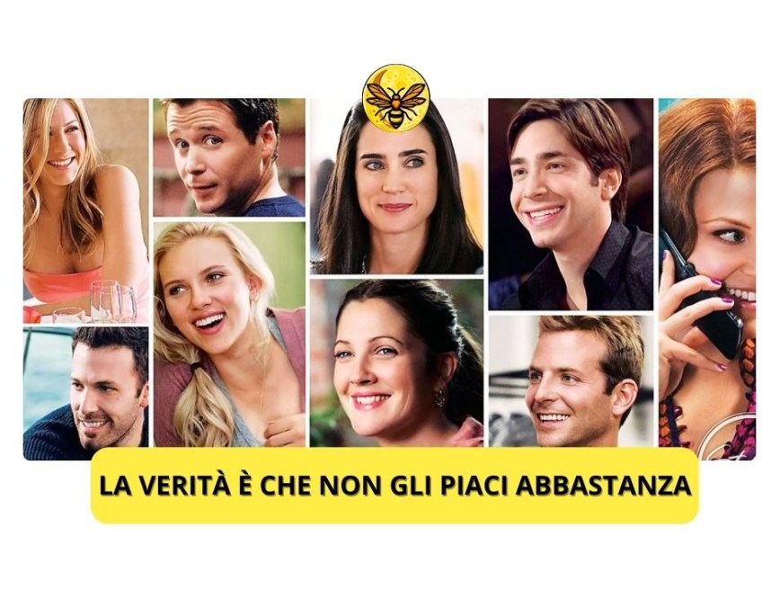 La verità è che non gli piaci abbastanza