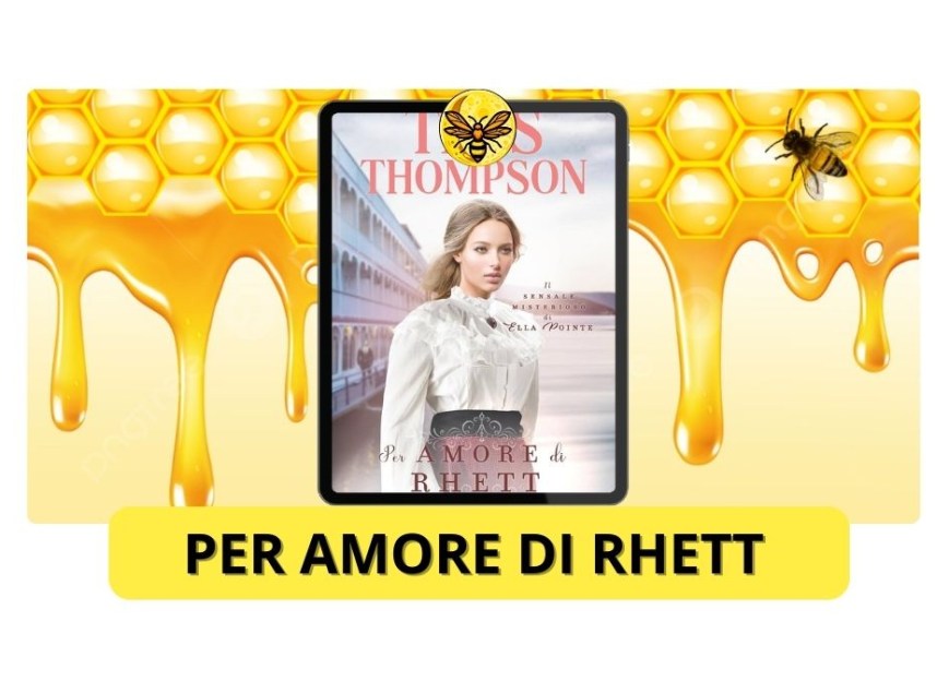 Per amore di Rhett – Tess Thompson