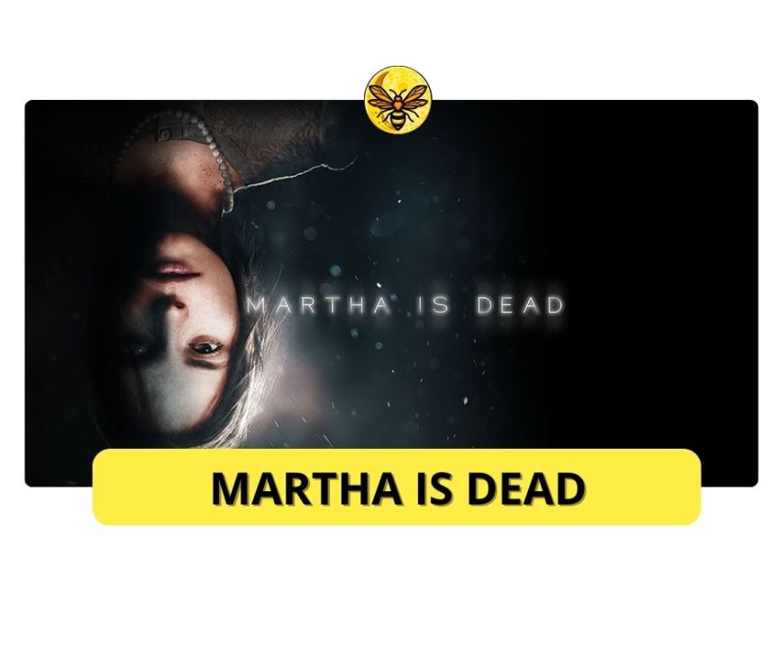 Martha is Dead: AAA all’italiana