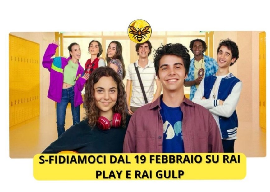 S-Fidiamoci dal 19 Febbraio su rai play e rai glup