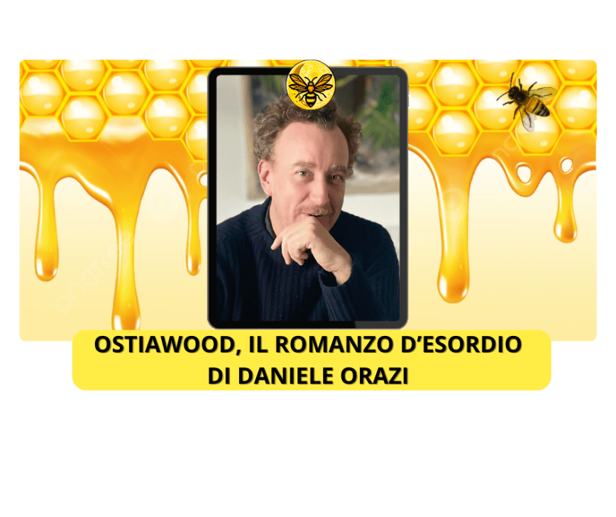 Ostiawood, il romanzo d’esordio di Daniele Orazi