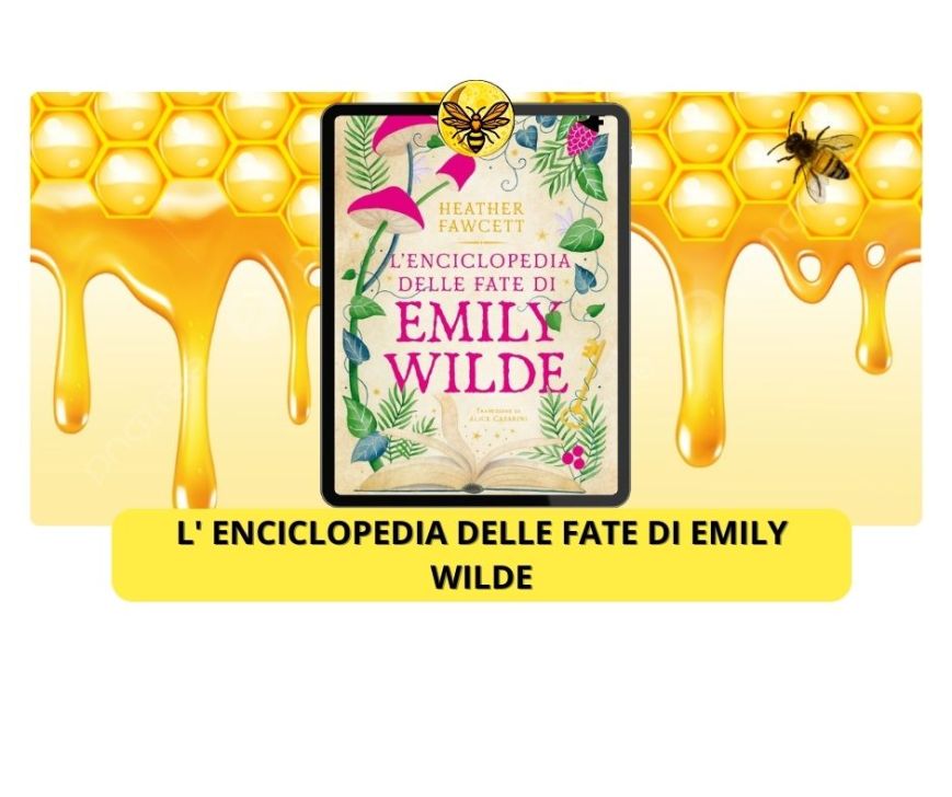 L’enciclopedia delle fate di Emily Wilde di Heather Fawcett