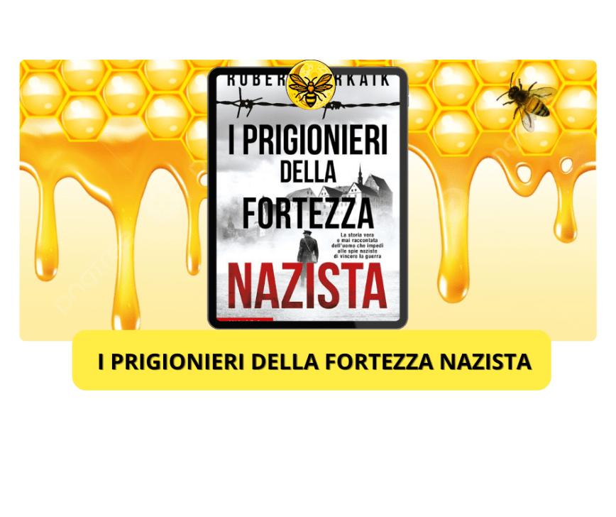 I prigionieri della fortezza nazista di Robert Verkaik