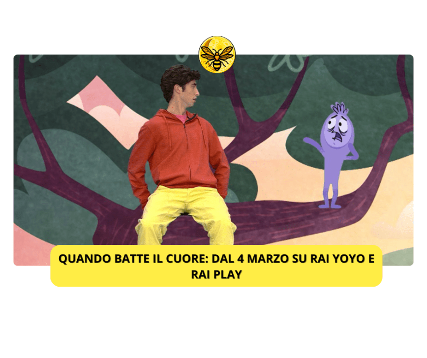 Quando batte il cuore: dal 4 marzo su Rai Yoyo e Rai Play