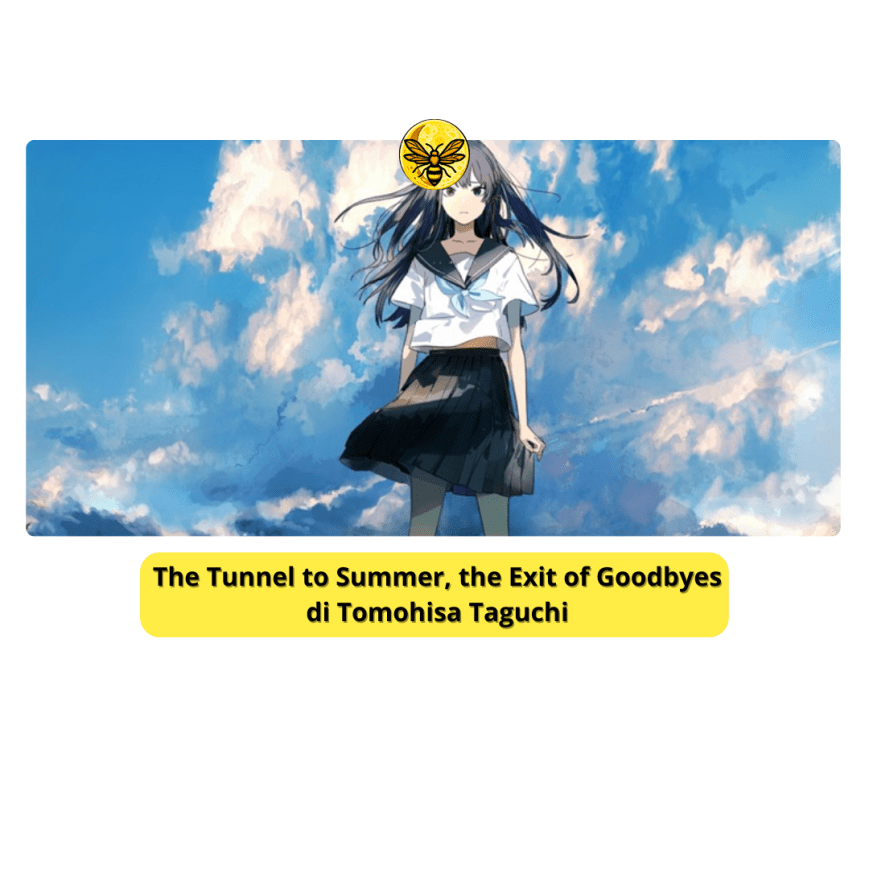 The Tunnel to Summer, the Exit of Goodbyes di Tomohisa Taguchi: il 10, 11 e 12 giugno 2024 arriverà in Italia