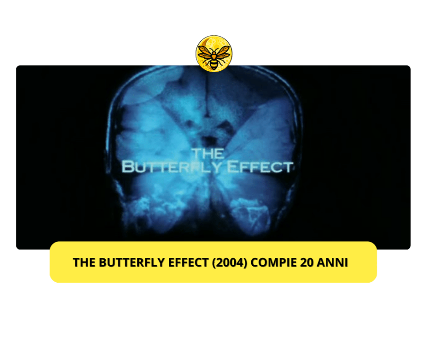 The Butterfly Effect (2004): Compie vent’anni