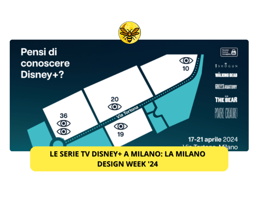 Le serie tv Disney+ a Milano: la Milano Design Week ’24