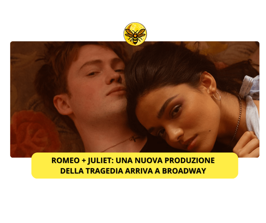 Romeo + Juliet: la nuova versione della tragedia arriva a Broadway