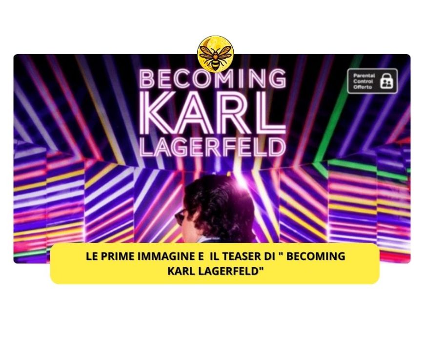 Le prime immagine e il teaser di ” Becoming Karl Lagerfeld”
