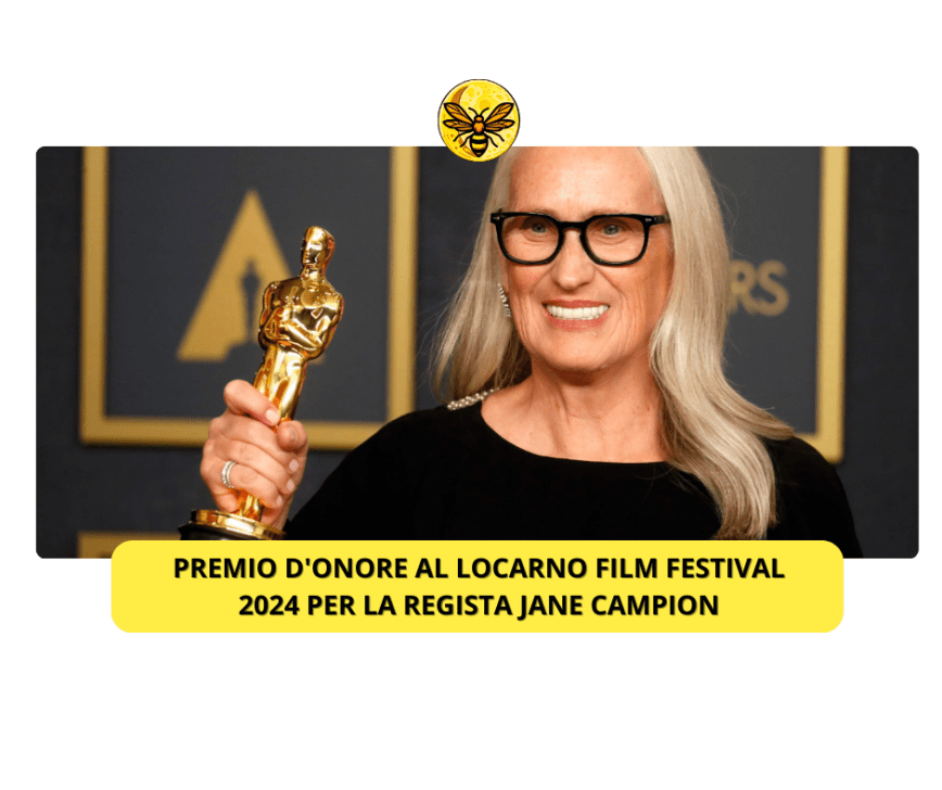 Premio d’onore al Locarno Film Festival 2024 per la regista Jane Campion