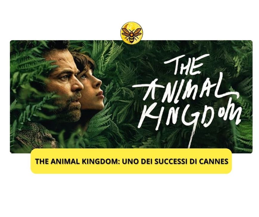 The Animal Kingdom: uno dei successi di Cannes