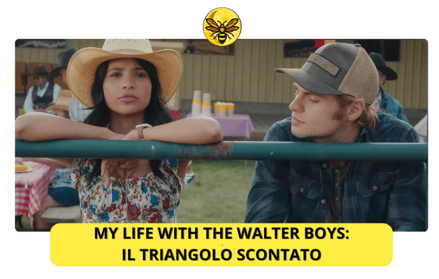My life with the Walter boys – RECENSIONE NO SPOILER
