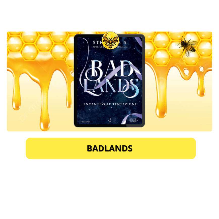 Badlands di Stefania S. edito Newton Compton