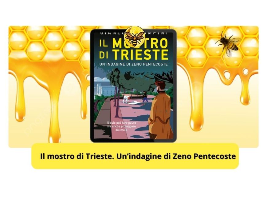 Il mostro di Trieste. Un’indagine di Zeno Pentecoste