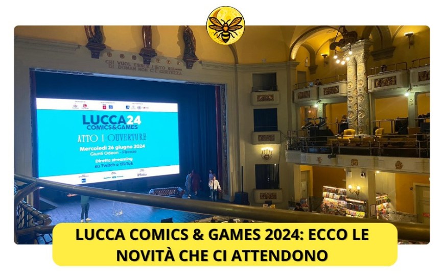 Lucca Comics & Games 2024: ecco le novità che ci attendono