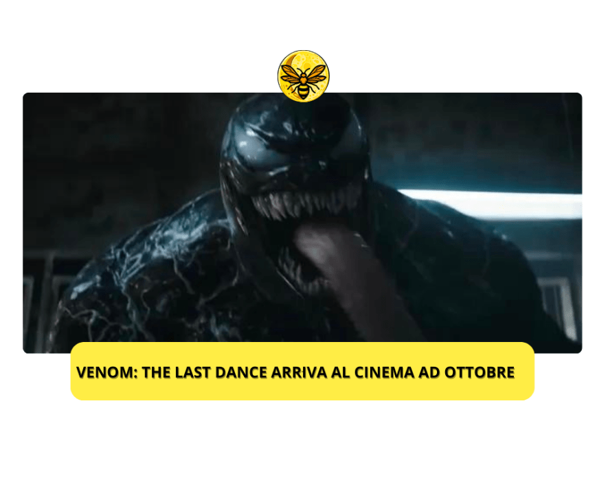 Venom: The Last Dance arriva al cinema a Ottobre