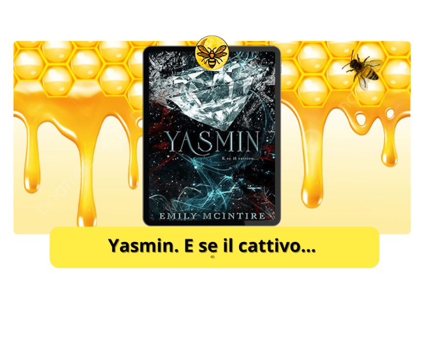 Yasmin. E se il cattivo…