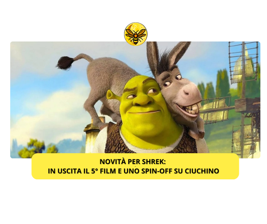 Novità per Shrek: in uscita il 5° film e uno spin-off su Ciuchino