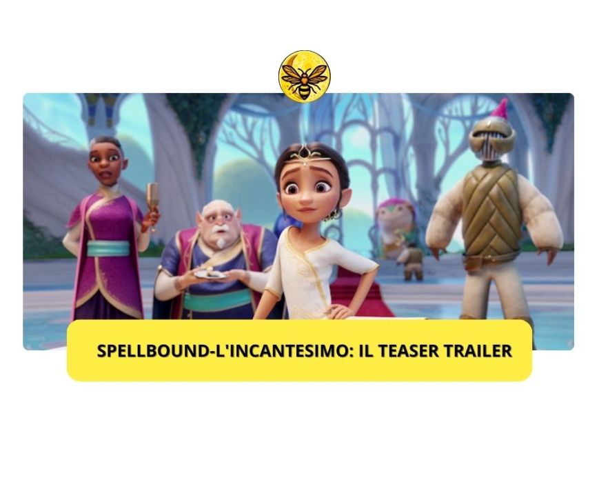 Spellbound-L’incantesimo: il teaser trailer