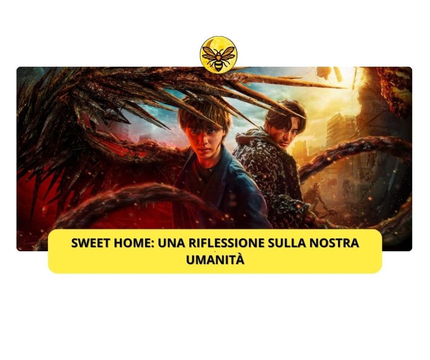 Sweet Home: una riflessione sulla nostra umanità