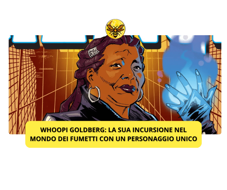 Whoopi Goldberg: la sua incursione nel mondo dei fumetti con un personaggio unico