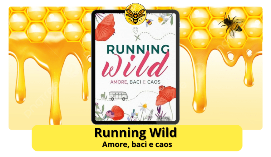 Running Wild: amore, baci e caos di Melanie Lane