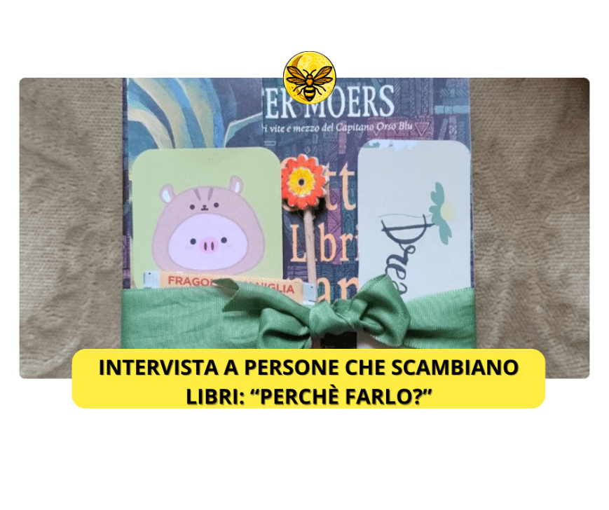 Intervista a persone che scambiano libri: “Perchè farlo?”