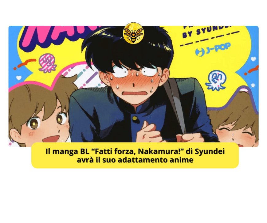 Il manga BL “Fatti forza, Nakamura!” di Syundei avrà il suo adattamento anime