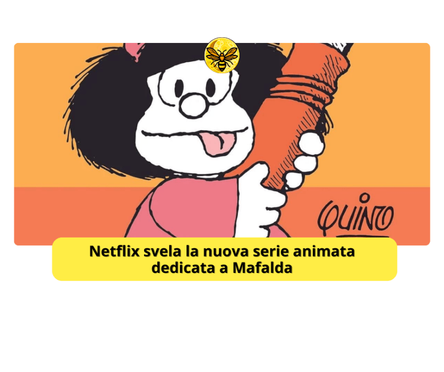 Netflix svela la nuova serie animata dedicata a Mafalda