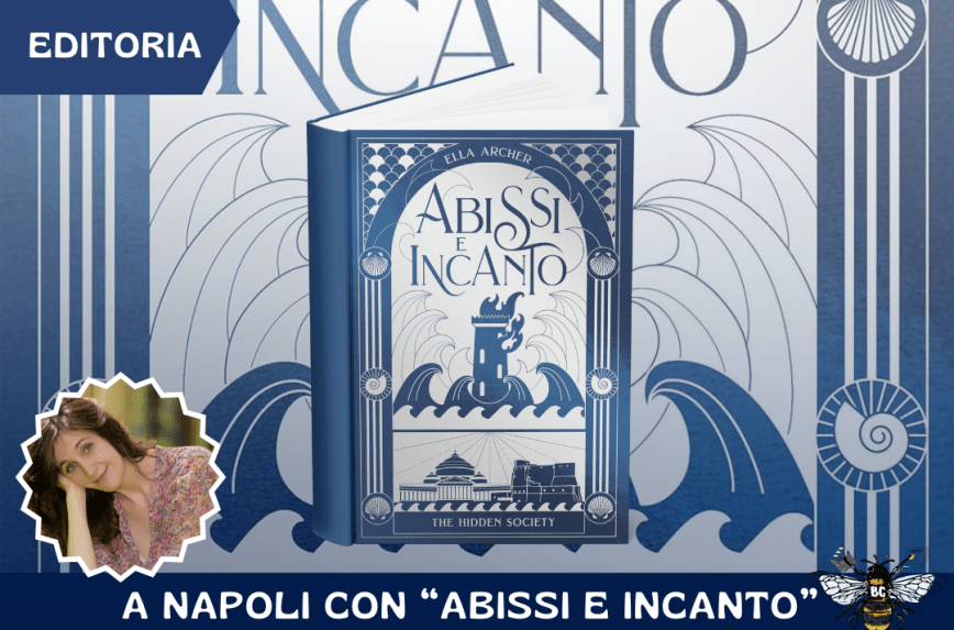 Viaggiare con i libri a Napoli con “Abissi e incanto”