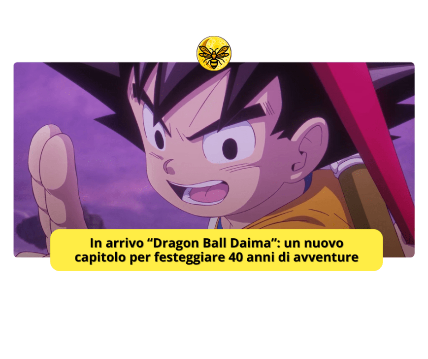 In Arrivo “Dragon Ball Daima”: Un nuovo capitolo per festeggiare 40 Anni di Avventure