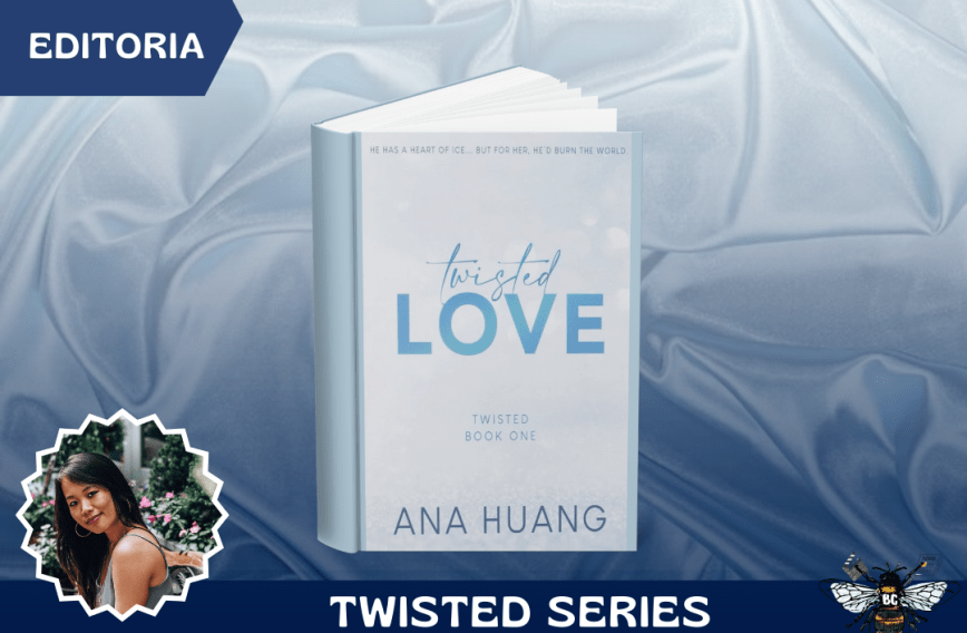 La “Twisted Series” di Ana Huang: Un Viaggio nel Complesso Mondo dell’Amore Contemporaneo