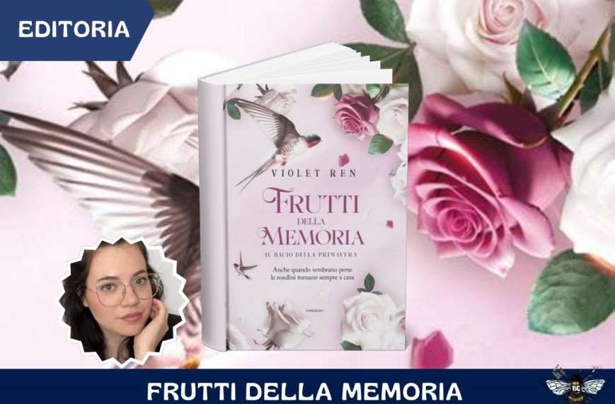 Frutti della memoria di Violet Ren, edito Garzanti