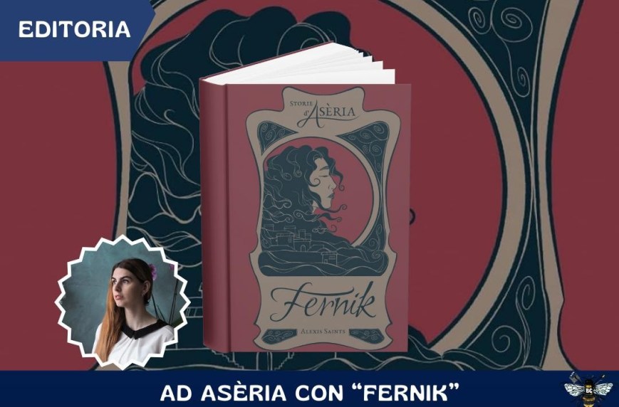 Viaggiare con i libri: ad Asèria con “Fernik”