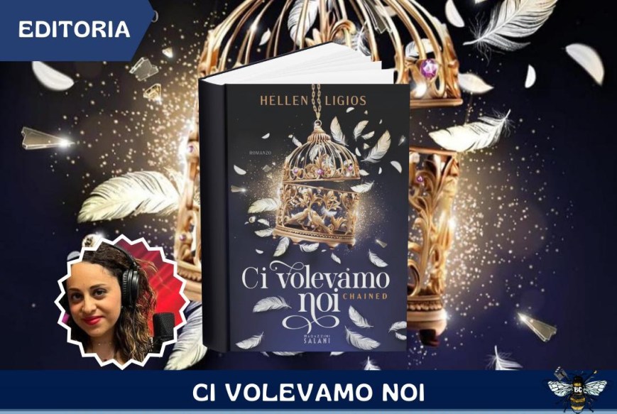 Ci volevamo noi di Hellen Ligios