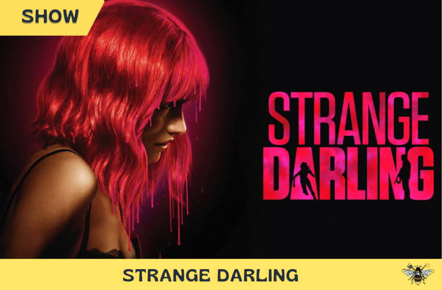 Strange Darling: Un thriller innovativo che sfida le aspettative dello spettatore