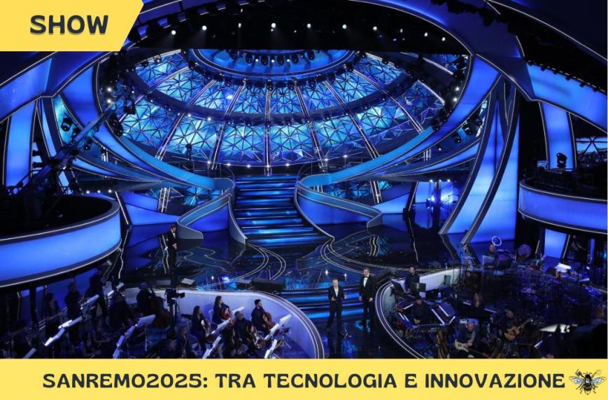 Sanremo 2025: tra tecnologia e innovazione
