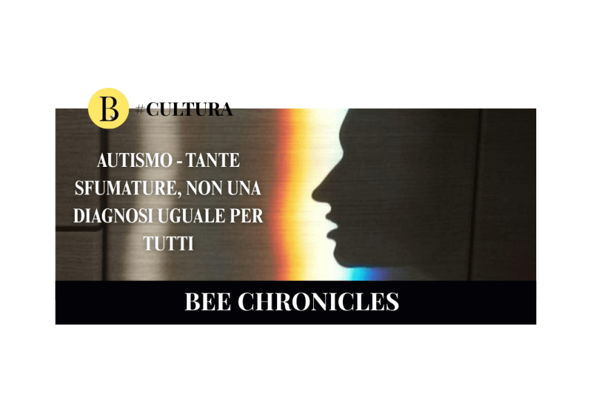 Autismo: tante sfumature, non una diagnosi uguale per tutti